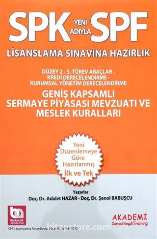 SPF Lisanslama Sınavına Hazırlık Geniş Kapsamlı Sermaye Piyasası Mevzuatı Ve Meslek Kuralları