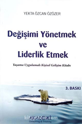 Değişimi Yönetmek Ve Liderlik Etmek