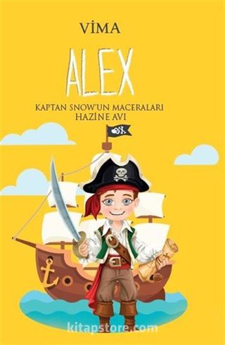 Alex / Kaptan Snowun Maceraları Hazine Avı