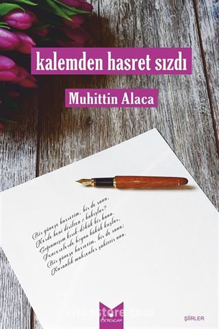 Kalemden Hasret Sızdı