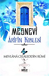 Mesnevi Arifin Kıblesi