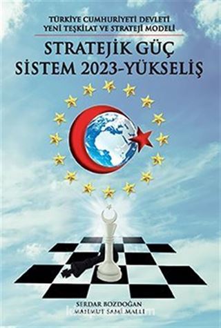 Stratejik Güç Sistem 2023 Yükseliş