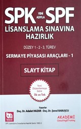 SPF Lisanslama Sınavına Hazırlık Sermaye Piyasası Araçları-1 Slayt Kitap