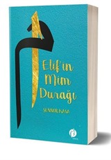 Elif'in Mim Durağı