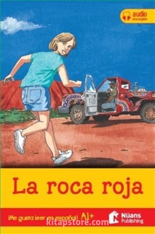 La roca roja + audio descargable A1 + (¡Me gusta leer en español!)