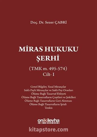 Miras Hukuku Şerhi (TMK m. 495-574) Cilt 1