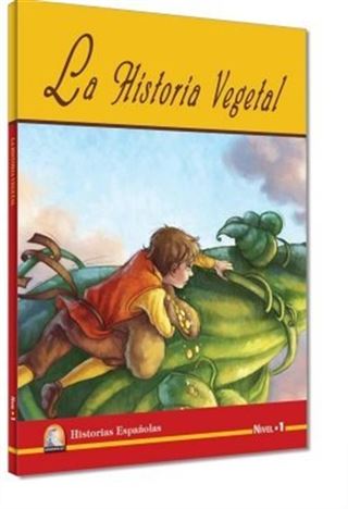 La Historia Vegetal (Nivel 1) (İspanyolca Hikaye)