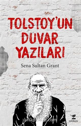 Tolstoy'un Duvar Yazıları