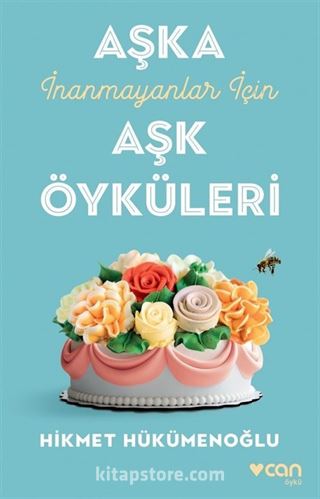 Aşka İnanmayanlar İçin Aşk Öyküleri