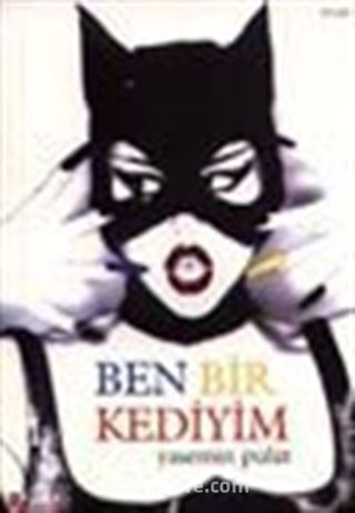 Ben Bir Kediyim