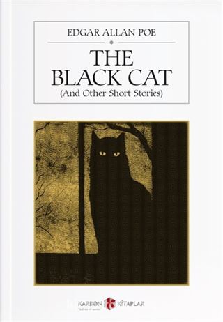 The Black Cat (And Other Short Stories)