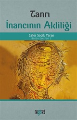 Tanrı İnancının Akliliği