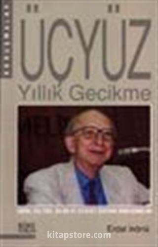 Üçyüz Yıllık Gecikme