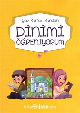 Dinimi Öğreniyorum (Yaz Kuran Kursları)