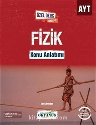 YKS 2.Oturum Fizik Özel Ders Konseptli Konu Anlatımı