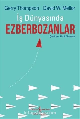 İş Dünyasında Ezberbozanlar