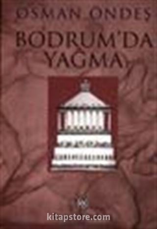 Bodrum'da Yağma