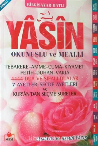 Yasin-i Şerif Türkçe Okunuşlu ve Mealli Bilgisayar Hatlı (Yasin028)