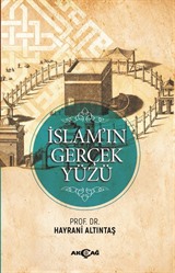 İslam'ın Gerçek Yüzü