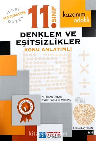 11. Sınıf İleri Düzey Matematik Denklem Ve Eşitsizlikler Kazanım Odaklı Konu Anlatımlı