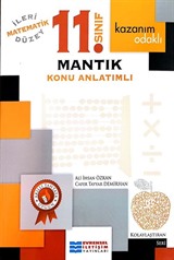 11. Sınıf İleri Düzey Matematik Mantık Kazanım Odaklı Konu Anlatımlı