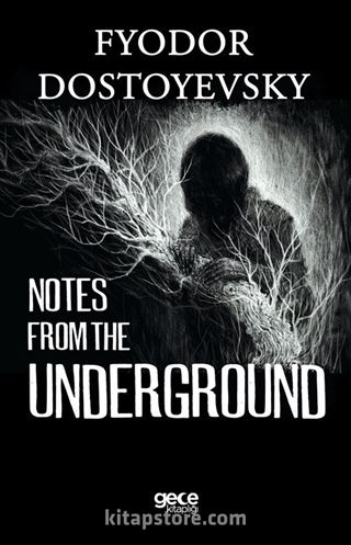 Notes from the Underground