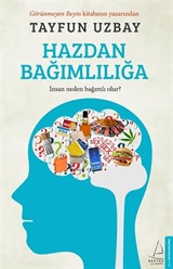 Hazdan Bağımlılığa