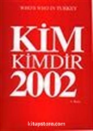 Günümüz Türkiyesinde Kim Kimdir 2002