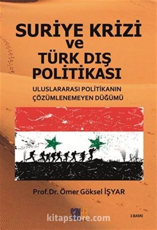 Suriye Krizi ve Türk Dış Politikası