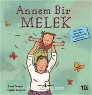 Annem Bir Melek / İlk Okuma Kitaplarım (Dik Yazı)