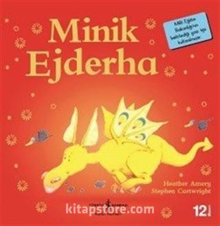 Minik Ejderha / İlk Okuma Kitaplarım (Dik Yazı)