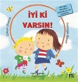 İyi Ki Varsın! / İlk Okuma Kitaplarım (Dik Yazı)