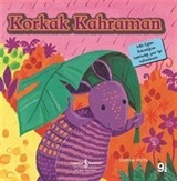 Korkak Kahraman / İlk Okuma Kitaplarım (Dik Yazı)