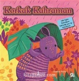 Korkak Kahraman / İlk Okuma Kitaplarım (Dik Yazı)