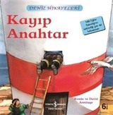 Kayıp Anahtar / Deniz Hikayeleri İlk Okuma Kitaplarım (Dik Yazı)