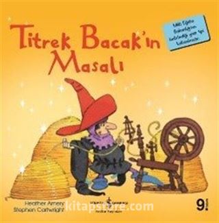 Titrek Bacak'ın Masalı / İlk Okuma Kitaplarım (Dik Yazı)