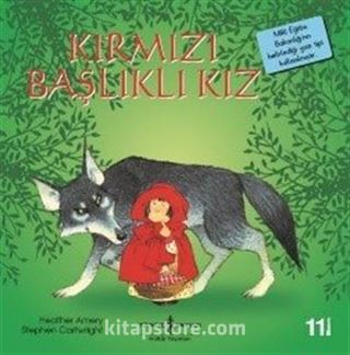 Kırmızı Başlıklı Kız / İlk Okuma Kitaplarım (Dik Yazı)