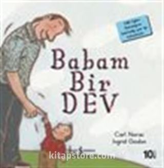 Babam Bir Dev / İlk Okuma Kitaplarım (Dik Yazı)