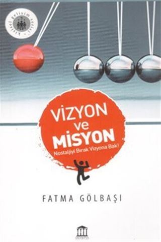 Vizyon ve Misyon