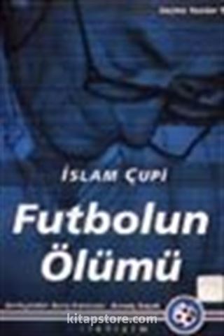 Futbolun Ölümü