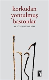 Korkudan Yontulmuş Bastonlar