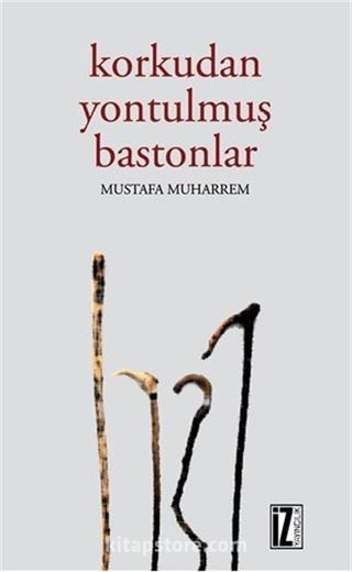 Korkudan Yontulmuş Bastonlar