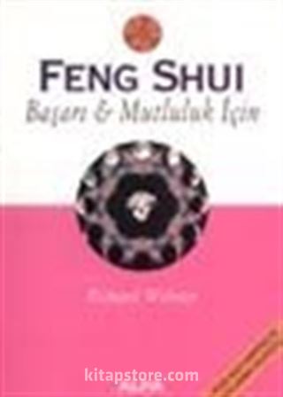 Feng Shui Başarı ve Mutluluk İçin