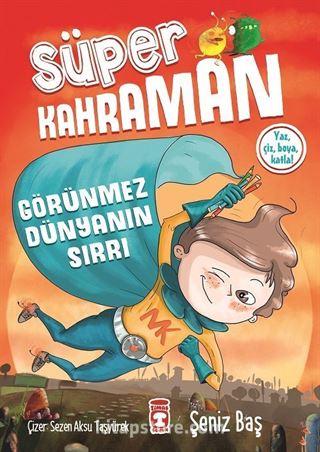 Süper Kahraman - Görünmez Dünyanın Sırrı