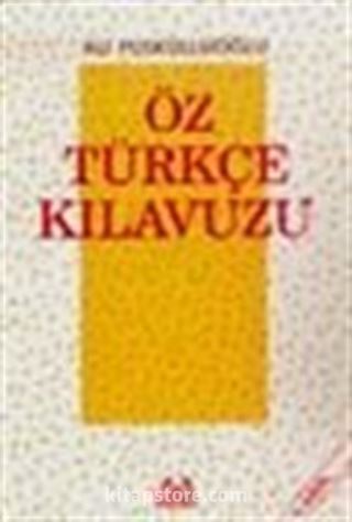 Öz Türkçe Kılavuzu