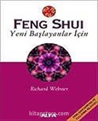 Feng Shui Yeni Başlayanlar İçin