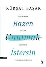 Bazen Unutmak İstersin