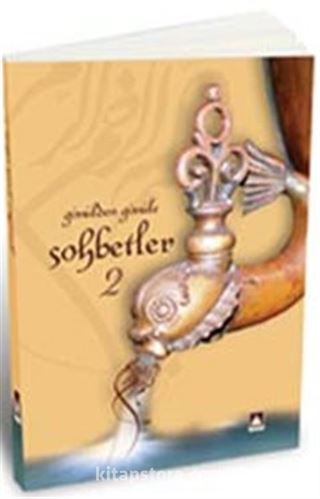 Gönülden Gönüle Sohbetler 2