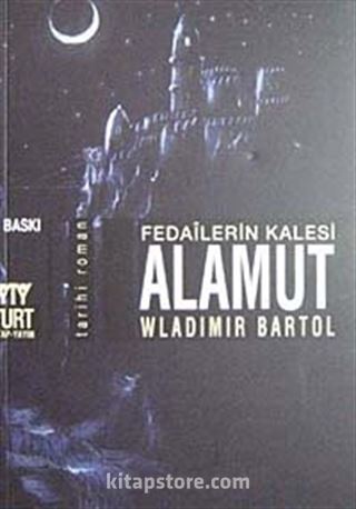 Alamut: Fedailerin Kalesi