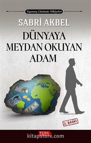 Dünyaya Meydan Okuyan Adam